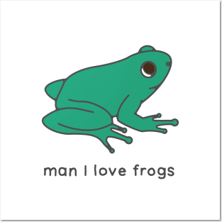 Man I love Frogs MILF - Green Posters and Art